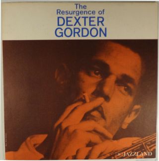 The Resurgence Of Dexter Gordon - Small Dg Jazzland Lp - Dolo Coker