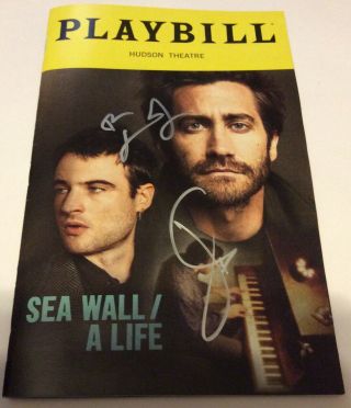 Jake Gyllenhaal Tom Sturridge Cast Signed Sea Wall A Life Playbill Broadway