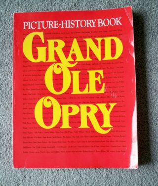Grand Ole Opry Picture - History Book 1992 - Signed By 14 Opry Artist