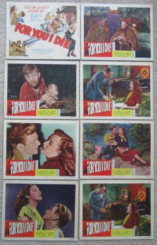 For You I Die 1948 Set Of 8lc 