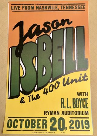 Jason Isbell 10/20/19 Ryman Hatch Show Print Poster & Handbill Nashville