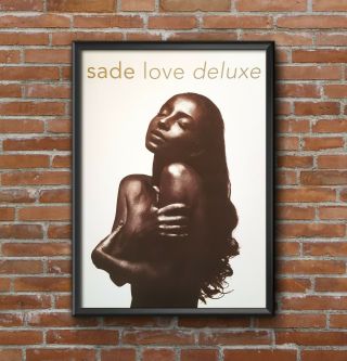 Sade Love Deluxe Poster,  1992 (unframed) Size: H 735mm X W 560mm (29″ X 22″)