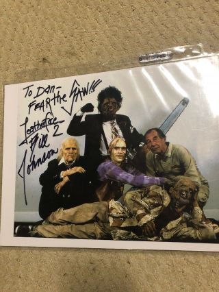 Bill Johnson 8x 10 Photo Autographed Texas Chainsaw Massacre Signed Fear The Saw