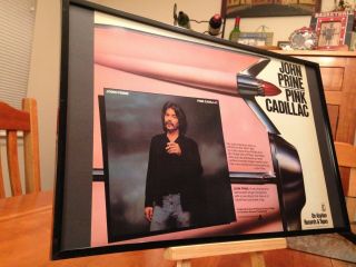 Big 11x17 Framed & Rare John Prine " Pink Cadillac " Lp Album Cd Promo Ad
