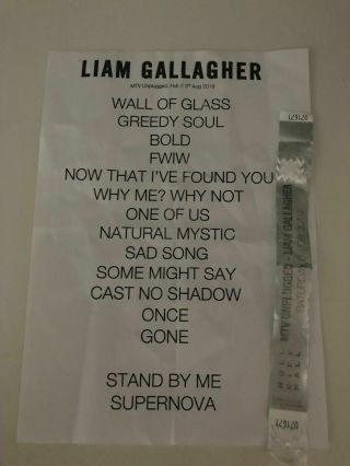 Liam Gallagher (oasis) Hull Mtv Unplugged 3rd Aug 2019 Set List And Wrist Band