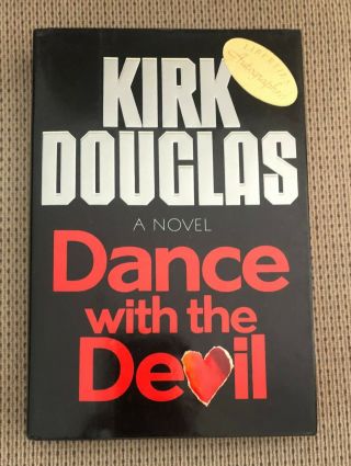 Kirk Douglas First Edition Autographed Hardcover Book " Dance With The Devil "