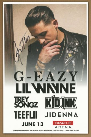 G - Eazy Autographed Gig Poster I Mean It,  No Limit,  Tumblr Girls