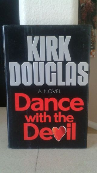 Kirk Douglas First Edition Autographed Hardcover Book " Dance With The Devil "