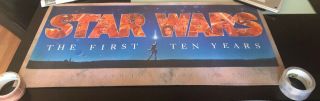 Star Wars The First Ten Years Poster 1987 36” X 16.  75” Euc