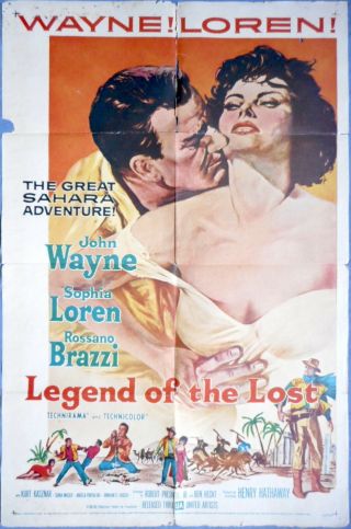 Legend Of The Lost Movie Poster John Wayne Sophia Loren One Sheet 1957