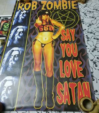 Rob Zombie Say You Love Satan Poster From The Concert.