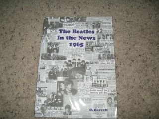 The Beatles In The News 1965 By Colin Barratt,  Rare Pb Book Of Newspaper Story