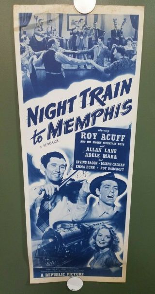 1953 Night Train To Memphis Insert Poster Roy Acuff Smoky Mountain Boys