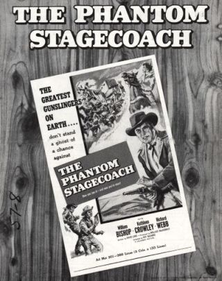 The Phantom Stagecoach Pressbook,  William Bishop,  Kathleen Crowley,  Richard Webb