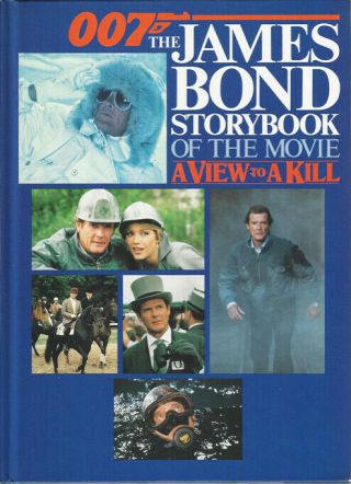 007 James Bond Storybook Of ‘a View To A Kill’