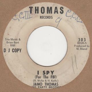 Jamo Thomas I Spy For The Fbi Thomas Demo Soul Northern Motown