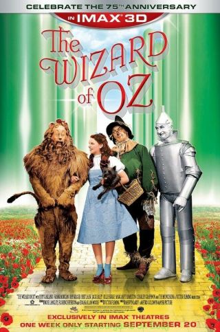 The Wizard Of Oz Movie Poster Pg Version 27x40 Ds Imax 75th Ann.  Rerelease