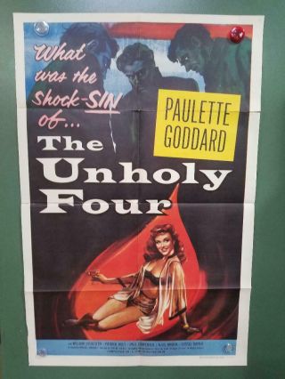 1954 The Unholy Four One Sheet Poster 27 " X41 " Paulette Goddard Bad Girl Crime