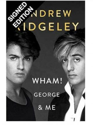 Andrew Ridgeley - Wham - George & Me: Signed Edition - - Autograph