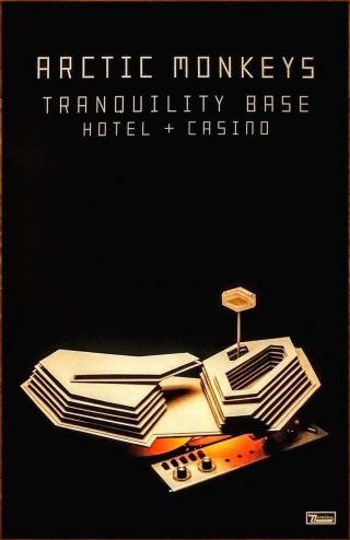 Arctic Monkeys Tranquility Base Hotel & Casino 2018 Ltd Ed Rare Poster Display
