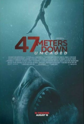 47 Meters Down Uncaged Ds Theatrical Movie Poster 27x40