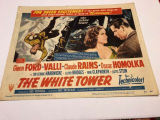 Vintage 1950 Lobby Card " The White Tower " Glenn Ford Claude Rains