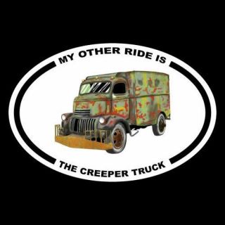 " My Other Ride Is The Creeper Truck " Jeepers Creepers Decal,  Horror Prop,  Mask