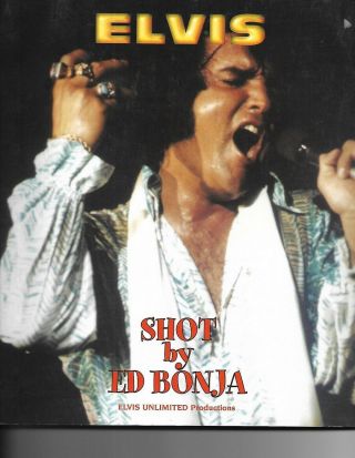 Elvis Presely " Elvis Shot By Bonja " Concertg Photo Book 2000
