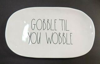 Rae Dunn Gobble Til You Wobble Large Thanksgiving Platter