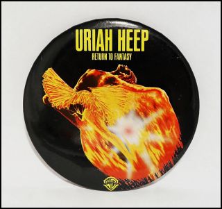 Uriah Heep 1975 Return To Fantasy Warner Bros.  Promo Button Badge Large 4 Inches