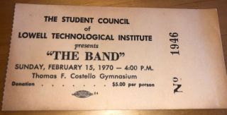 1970 The Band Concert Ticket Stub Lowell Tech Institute Ma 2/15/70 Bob Dylan