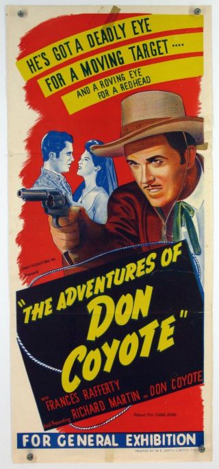 The Adventures Of Don Coyote Richard Martin Western Aus Daybill 1947