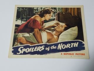 1947 Spoilers Of The North Lobby Card 11x14 " Paul Kelly Canada Roughneck Romance