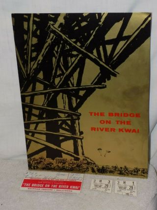 Vintage The Bridge On The River Kwai Program W/theater Tickets Stub 12/25/1957