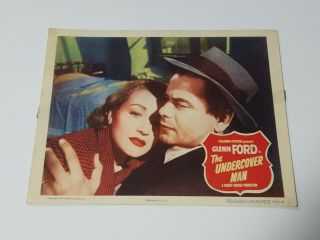 1949 The Undercover Man Lobby Card 11 " X14 " Glenn Ford,  Nina Foch Film Noir