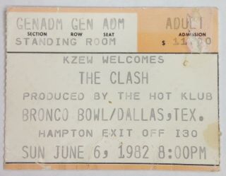 The Clash Ticket Stub June 6,  1982 Bronco Bowl Dallas Tx