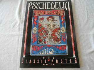 Psychedelia The Classic Poster Book Grateful Dead By John Platt W/ 6 Posters