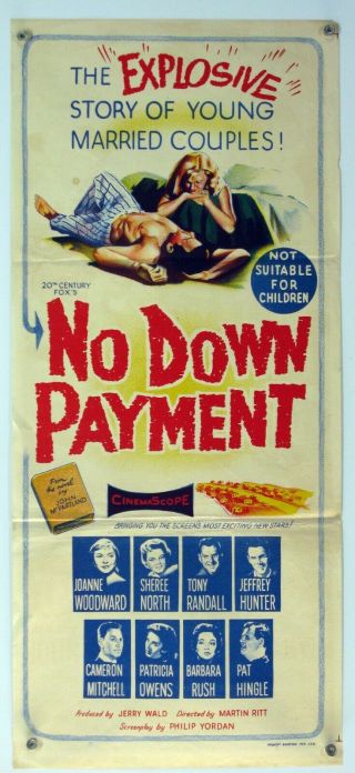 No Down Payment Joanne Woodward Sheree North Drama Australian Daybill 1957