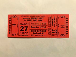 Bonnie Raitt & Aztec 2 Step Concert Ticket March 27 1977 Bridgeport Ct Jai - Alai