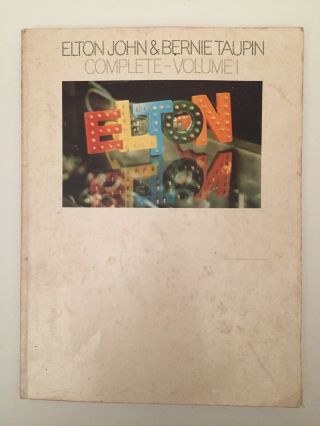 Elton John & Bernie Taupin Complete Vol.  1 1974 Sheet Music And Lyrics Songbook