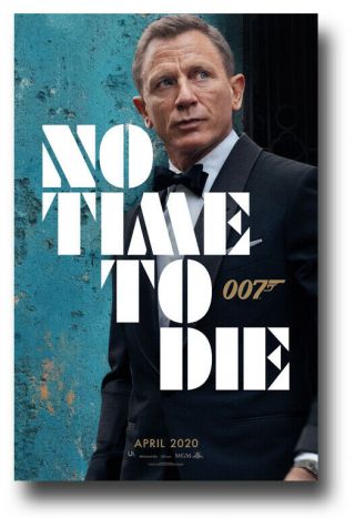 No Time To Die Movie Poster 11 " X17 " 1st Wall 2020 James Bond Usa Ships Sameday
