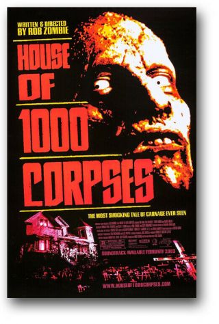 House Of 1,  000 Corpses Movie Poster 11 " X17 " Rob Zombie Main Usa Ships Sameday