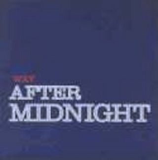 Grateful Dead - Jerry Garcia - Way After Midnight - After Midnight Bonus Cd -