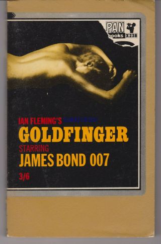 Goldfinger James Bond Ian Fleming British Pan Books 1965 Printing