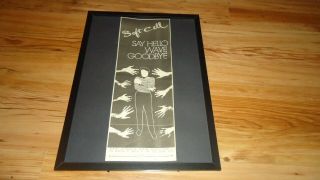 Soft Cell Say Hello Wave Goodbye - Framed Poster Sized Advert