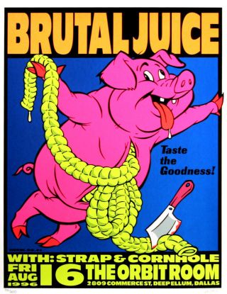 Brutal Juice 1996 Orbit Room Dallas Concert Poster By Frank Kozik S/n