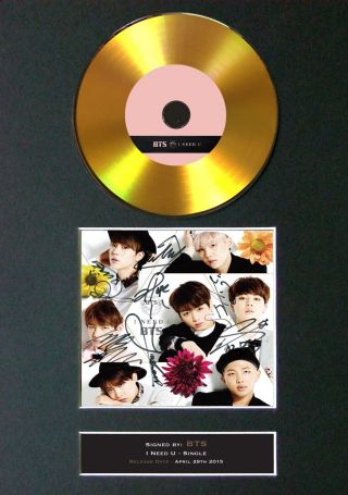Gold Disc Bts I Need U Signed Autograph Mounted Print A4 175