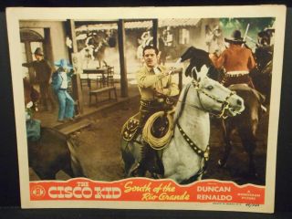 The Cisco Kid South Of The Rio Grande 1945 Lobby Card Fine Duncan Renaldo