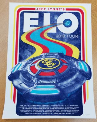 E.  L.  O.  Jeff Lynne’s Elo - 2018 Tour Poster - Hand Numbered Lithograph