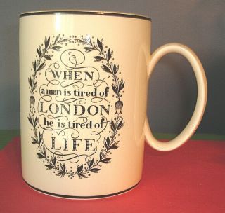 Wedgwood The London Mug " When A Man Is Tired Of London.  " Johnson,  Wordsworth